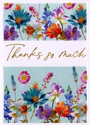 A thank you card with flowers and the words "Thanks so much."