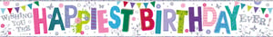 A banner that says "happiest birthday" on it.
