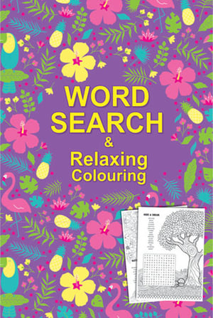 a word search and relaxing coloring book with flamingos and flowers