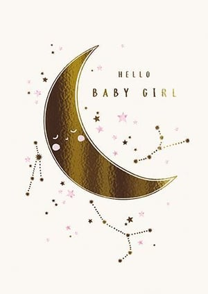 a baby girl greeting card with a crescent moon and stars .