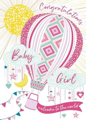 congratulations on the birth of a baby girl with a hot air balloon flying through the sky .