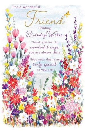a birthday card for a wonderful friend sending birthday wishes .