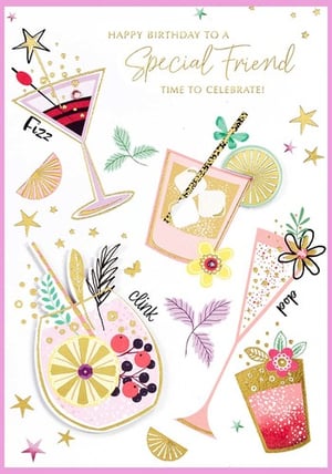 happy birthday to a special friend time to celebrate !