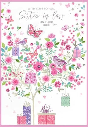 a birthday card for a sister-in-law with a tree with flowers and gifts on it .