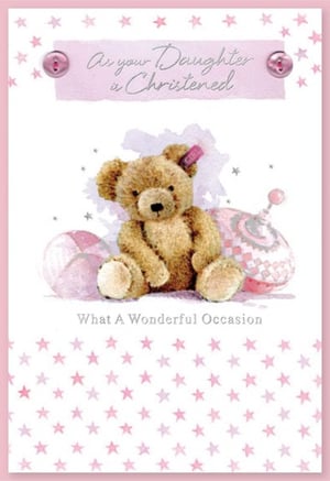 A card with a teddy bear and the words "As your daughter is christened."