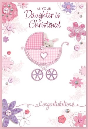 "A card that says 'As your daughter is christened.'"