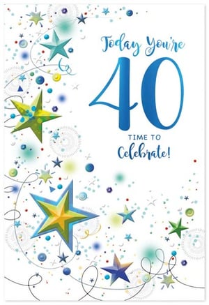 a 40th birthday card with blue and green stars and confetti .