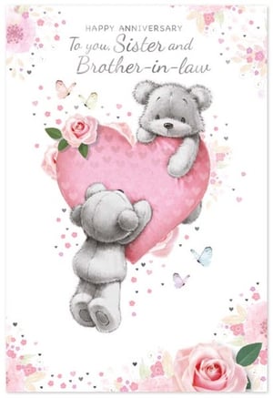 a happy anniversary card for a sister and brother-in-law with two teddy bears holding a pink heart .