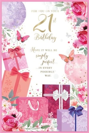 for you on your 21st birthday hope it will be simply perfect in every possible way