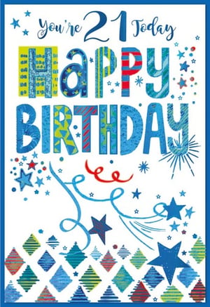 a birthday card that says you 're 21 today