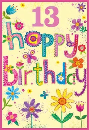 a happy birthday card for a girl with flowers and butterflies .