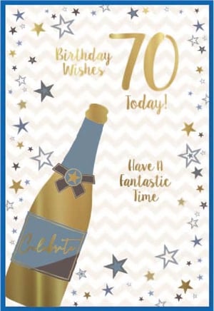 a 70th birthday card with a bottle of champagne and stars .