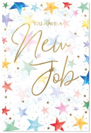 a new job card with colorful stars and the words `` you have a new job ''