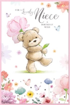 a birthday card for a lovely niece with a teddy bear holding a flower .