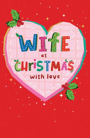 a christmas card that says wife at christmas with love