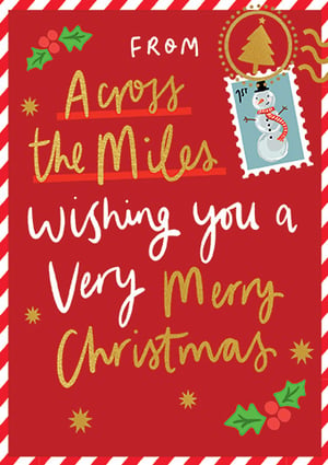 from across the miles wishing you a very merry christmas