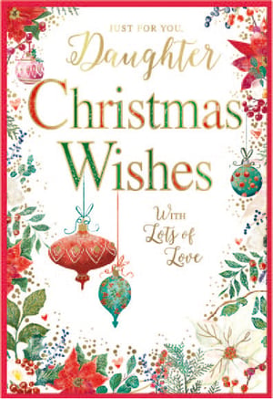 a christmas card that says just for you daughter christmas wishes with lots of love