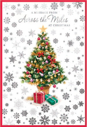 a christmas card that says a message from across the miles at christmas