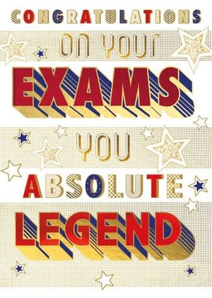 congratulations on your exams you absolute legend greeting card