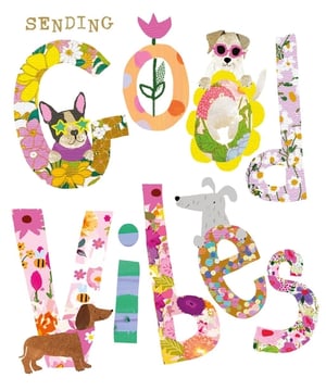 Brighten any birthday with this wonderfully cheerful 'SENDING Good Vibes' card! From Nigel Quiney Publications, this delightful design features an array of adorable dogs, each adding their unique charm. Spot the cool French Bulldog in star glasses, the stylish terrier in pink shades, and the sweet Dachshund ready to spread joy.

The vibrant lettering is a collage of beautiful floral patterns and playful colours, creating a truly uplifting message. Perfect for sending happy wishes to any female on her special day, this card is sure to bring a smile. Available in a convenient pack of 6, it's an ideal choice for retailers looking to offer something fresh and full of positive energy.