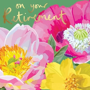 a retirement card with pink and yellow flowers on a green background .