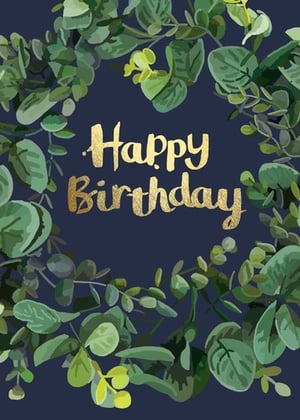 a happy birthday card with green leaves on a dark blue background .