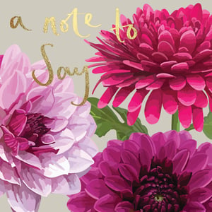 a note to say with pink and purple flowers on a gray background
