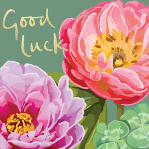 a card with pink flowers and the words good luck