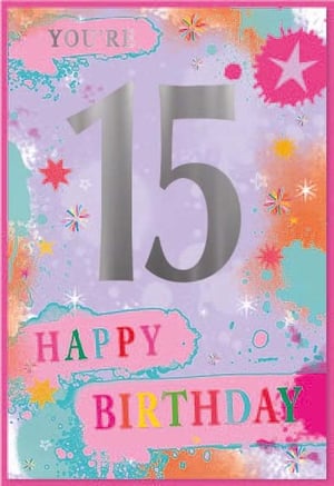 a birthday card for a girl with the number 15 on it .