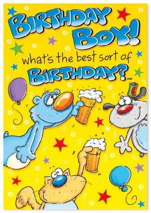 a birthday card for a boy with cartoon characters holding beer glasses .