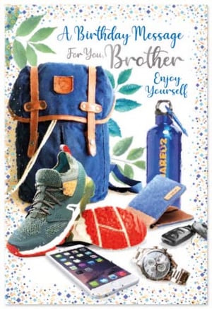 a birthday message for a brother with a backpack , shoes , a cell phone , a watch and a water bottle .