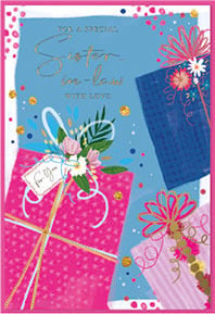 a birthday card for a sister-in-law with gifts and flowers