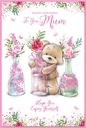 a birthday card with a teddy bear holding a vase of flowers