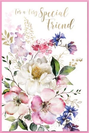 a greeting card with flowers and the words `` for a very special friend ''
