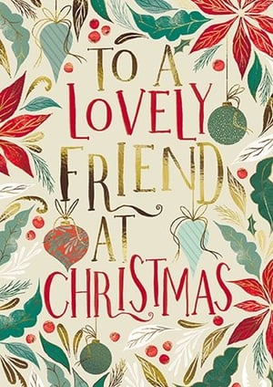 Celebrate the festive season with this beautiful Christmas card, specially designed for a cherished female friend. Featuring a delightful array of traditional Christmas foliage, including vibrant poinsettias, lush green leaves, and festive red berries, all adorned with elegant gold accents and charming baubles. The heartfelt message 'TO A LOVELY FRIEND AT CHRISTMAS' is beautifully rendered in a mix of rich red and shimmering gold lettering, creating a truly special greeting. This card offers a warm and thoughtful way to send festive wishes, ensuring your customers can show their appreciation to those dear to them. Supplied by the renowned Great British Card Company, each pack contains 6 cards, ready to add a touch of festive charm to your retail offering.