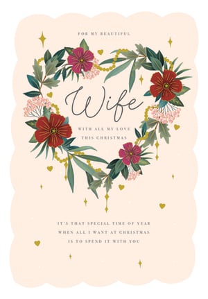 Send a truly special message to her this Christmas with our 'Wife' Christmas card from Paper Rose. This beautiful card features an exquisite heart-shaped wreath design, adorned with rich red and maroon flowers, lush green foliage, and delicate gold accents, all set against a soft, festive background. The heartfelt message reads, "For My Beautiful Wife, With All My Love This Christmas. It's that special time of year when all I want at Christmas is to spend it with you." Perfect for expressing your deepest affection, this card is sure to make her feel cherished. Available in a convenient pack of 6, it's an ideal addition to your festive card collection.