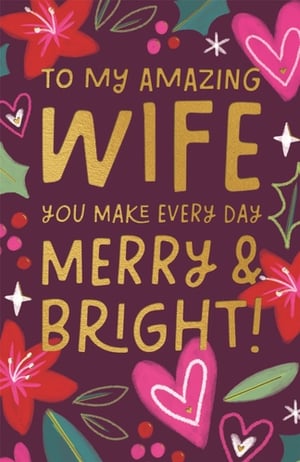 Help your customers express their love this festive season with this delightful card for a 'Wife' from Paper Rose. Adorned with a heartfelt message, 'To My Amazing Wife, You Make Every Day Merry & Bright!', it's a wonderful choice for Christmas.

The design features a charming mix of red and pink flowers, cheerful hearts, and festive foliage, all beautifully highlighted against a deep purple background. Gold foil lettering adds a touch of elegance and shine, ensuring this card makes a memorable impression. Available in a convenient pack of 6, this card is a must-have for your seasonal collection.