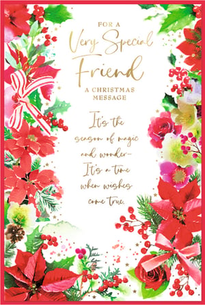 Bring festive cheer to your customers with this enchanting 'Very Special Friend' Christmas card, proudly brought to you by Simon Elvin. Featuring a stunning watercolour design, the card is adorned with classic Christmas elements including vibrant red poinsettias, lush holly, and festive berries, all beautifully highlighted with shimmering gold accents and a charming striped bow.
The elegant script on the front reads 'FOR A Very Special Friend', making it perfect for female recipients. Inside, a warm message wishes 'It's the season of magic and wonder - It's a time when wishes come true.' This thoughtful card is designed to convey heartfelt sentiments during the most wonderful time of the year. Supplied in a convenient pack of 6, it’s an essential addition to your seasonal greeting card selection.