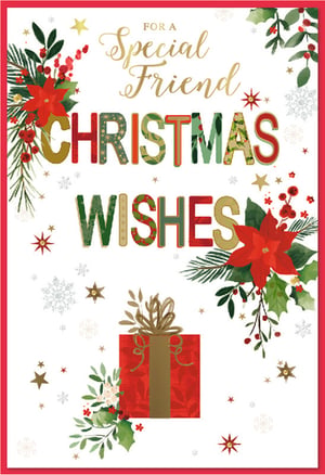 Send warm festive greetings to a cherished friend this Christmas with this beautiful card from Simon Elvin. Featuring a delightful design, this card showcases traditional Christmas elements like vibrant red poinsettias, classic holly, and festive foliage, all set against a crisp white background.
The elegant gold script reads 'FOR A Special Friend', while 'CHRISTMAS WISHES' is presented in charming, patterned letters, adding a touch of playful sophistication. A beautifully wrapped red gift box and sparkling snowflakes complete this heartwarming scene. Perfect for showing appreciation, this lovely card is designed specifically for a female friend. Available in a convenient pack of 6, it's an ideal choice for your festive card selection.