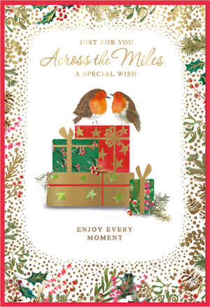 Share heartfelt Christmas wishes with loved ones near and far with our enchanting 'Across The Miles' card. This delightful design features two sweet robins nestled amongst festive presents, surrounded by a beautiful border of traditional holly, berries, and shimmering gold details. It’s the perfect way to send a special wish and remind someone to "Enjoy Every Moment" this holiday season, even when you can't be together. A truly thoughtful card to bridge any distance with warmth and cheer.