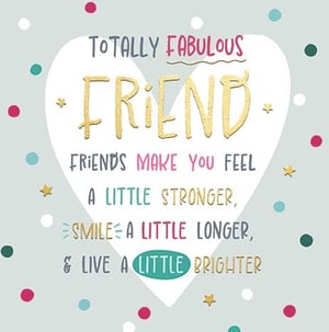 Celebrate the wonderful women in your life with our 'Totally Fabulous Friend' card! This beautiful greeting card, from Ling, features a heartwarming message about the power of friendship, all set within a lovely heart design. Adorned with sparkling gold accents and playful confetti dots, it's sure to bring a smile.
The message reads: "Friends make you feel a little stronger, smile a little longer, & live a little brighter." Perfect for birthdays, thank yous, or just because, this card is ideal for showing appreciation to a special female friend. Stock up with our convenient pack of 6 and add a touch of sparkle to your card display.