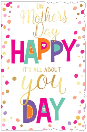 Celebrate Mum with our vibrant "Open Mothers Day" card from Out of The Blue Studios Ltd. This cheerful design features bold, multi-coloured lettering and elegant gold foil accents that truly pop. Playful confetti-style dots add a festive touch, framing the heartfelt message: "ON Mothers Day HAPPY IT'S ALL ABOUT you DAY". It's the perfect way for customers to show appreciation and make their mum feel special. Available in a convenient pack size of 1x6, these eye-catching cards are a must-have for your Mother's Day display.
