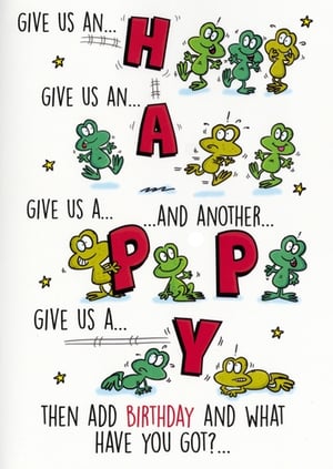 Bring a smile to your customers' faces with the delightful Open Humorous birthday card from Simon Elvin! This charming design features a lively gang of cartoon frogs, enthusiastically spelling out 'HAPPY' with a playful chant. The card then cleverly finishes with 'THEN ADD BIRTHDAY AND WHAT HAVE YOU GOT?...' – a truly fun and memorable way to celebrate. Perfect for all ages, its vibrant colours and witty message are sure to be a hit. Stock up on this wonderfully cheerful card, available in a convenient pack of 6, and add a touch of lighthearted joy to your card selection.