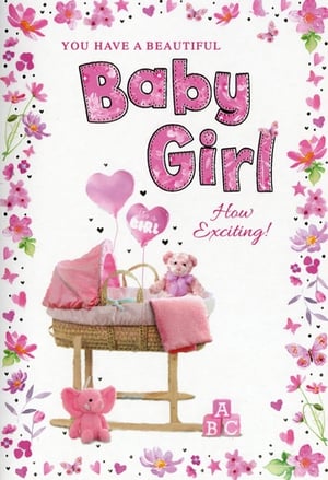 A baby girl card that says you have a beautiful baby girl.