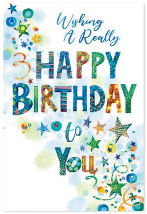 "Wishing A Really HAPPY BIRTHDAY to You!" This vibrant "Open Birthday Male" card from Simon Elvin is designed to bring cheer. Featuring bold, patterned lettering in a lively palette of blues, greens, oranges, and yellows, it's an eye-catching choice for any male recipient. The celebratory design is enhanced with playful stars, circles, and confetti-like elements, creating a truly festive feel. Stock up on this popular greeting card, supplied in a convenient pack of 6, and offer your customers a bright and energetic option for those special birthday wishes. A wonderfully colourful way to celebrate!