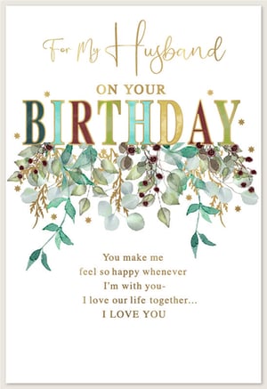 Celebrate your wonderful husband with this exquisite birthday card from Simon Elvin. Featuring a beautiful watercolour design of eucalyptus foliage and delicate gold star accents, it's a truly special way to mark his day. The vibrant, multi-coloured "BIRTHDAY" lettering adds a cheerful touch, while the heartfelt message on the front expresses your deepest feelings: "You make me feel so happy whenever I'm with you - I love our life together... I LOVE YOU." This thoughtful card is perfect for showing your love and appreciation, making his birthday extra memorable.