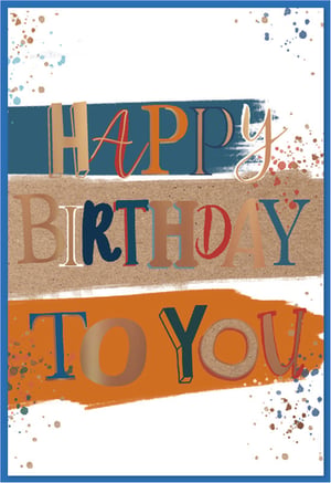 Brighten someone's special day with our vibrant Open Birthday Male card from Simon Elvin. This eye-catching design features bold, multi-coloured lettering spelling out 'HAPPY BIRTHDAY TO YOU' across stylish horizontal brushstroke bands in blue, textured brown, and warm orange. The mix of contemporary fonts and metallic-effect finishes gives this card a modern and celebratory feel. Scattered paint splatters add an extra touch of playful energy. Perfect for a wide range of male recipients, this versatile card is sure to stand out on any display. Each pack contains 6 cards, making it easy to stock up on this popular design. A fantastic choice for your greeting card selection!