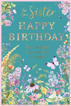 Celebrate sisters with this truly enchanting birthday card from Simon Elvin. Featuring a beautiful teal background, it's adorned with a vibrant array of wildflowers, delicate butterflies, and busy bees, creating a truly picturesque scene.

The heartfelt message, "For You, Sister, HAPPY BIRTHDAY, Hope it's filled with everything you enjoy," is elegantly presented in shimmering gold foil, adding a touch of luxury. The "HAPPY BIRTHDAY" lettering itself is filled with charming floral patterns, making each letter a miniature work of art.

This delightful card is perfect for conveying warm wishes and is sure to bring a smile to any sister's face. Available in a convenient pack of 6, it's an ideal addition to your greeting card selection.