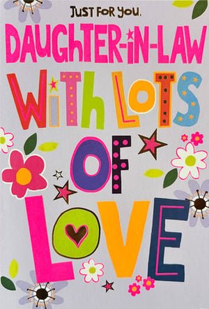 Brighten her day with this delightful Daughter-in-Law greeting card from Simon Elvin. This vibrant card features a playful design, expressing "Just For You, Daughter-In-Law With Lots Of Love" in a charming mix of bold colours and fun, varied fonts. Adorned with cheerful flowers and stars, it's the perfect way to send warm wishes and show appreciation. Stock up on this popular design with our convenient 1x6 pack size, ensuring your customers can always find the ideal card for their beloved daughter-in-law. A truly lovely and heartfelt card for any special occasion.