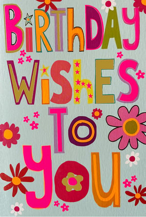 Brighten any birthday celebration with this delightful "Birthday Wishes To You" card from Simon Elvin. Perfect for the 'Open Birthday Female' range, this card features a vibrant, hand-drawn design with bold, colourful lettering in shades of hot pink, orange, purple, and olive green.
Adorned with playful stars and an array of charming flowers, it exudes a cheerful and celebratory feel. The light blue background makes the lively colours pop, ensuring it stands out on any display. This eye-catching card is ideal for sending warm wishes to friends and family. Supplied in a convenient pack of 6, it's a wonderful addition to your greeting card selection.